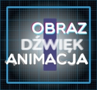 Obraz. Dźwięk. Animacja.