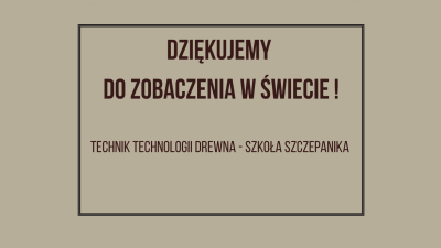 Pożegnanie klasy 5 Technikum Technologii Drewna