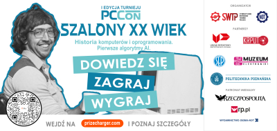 Pierwsza edycja turnieju - Szalony XX wiek. Historia komputerów i oprogramowania. Pierwsze algorytmy AI